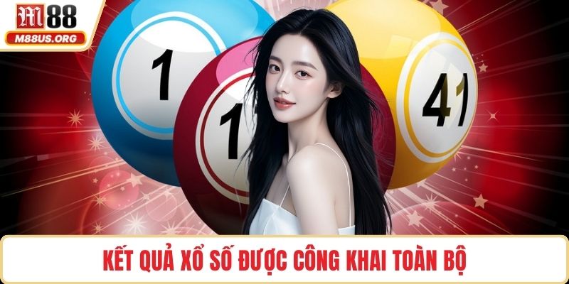 Kết quả xổ số được công khai toàn bộ