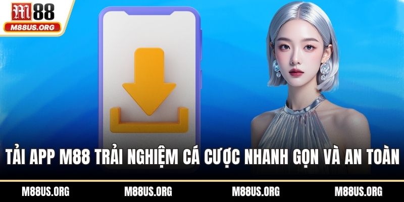 Tải app M88